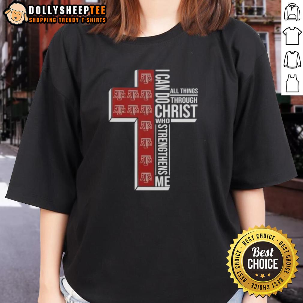 Good I Can Do All Things Through Christ Who Strengthens Me Texas A&M Aggies Football Cross T-Shirt - Image 3