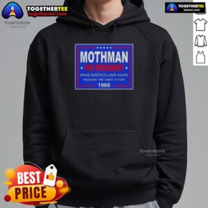 Alternative view of Good Vote Mothman President Make America Lamp Again 1966 T-Shirt