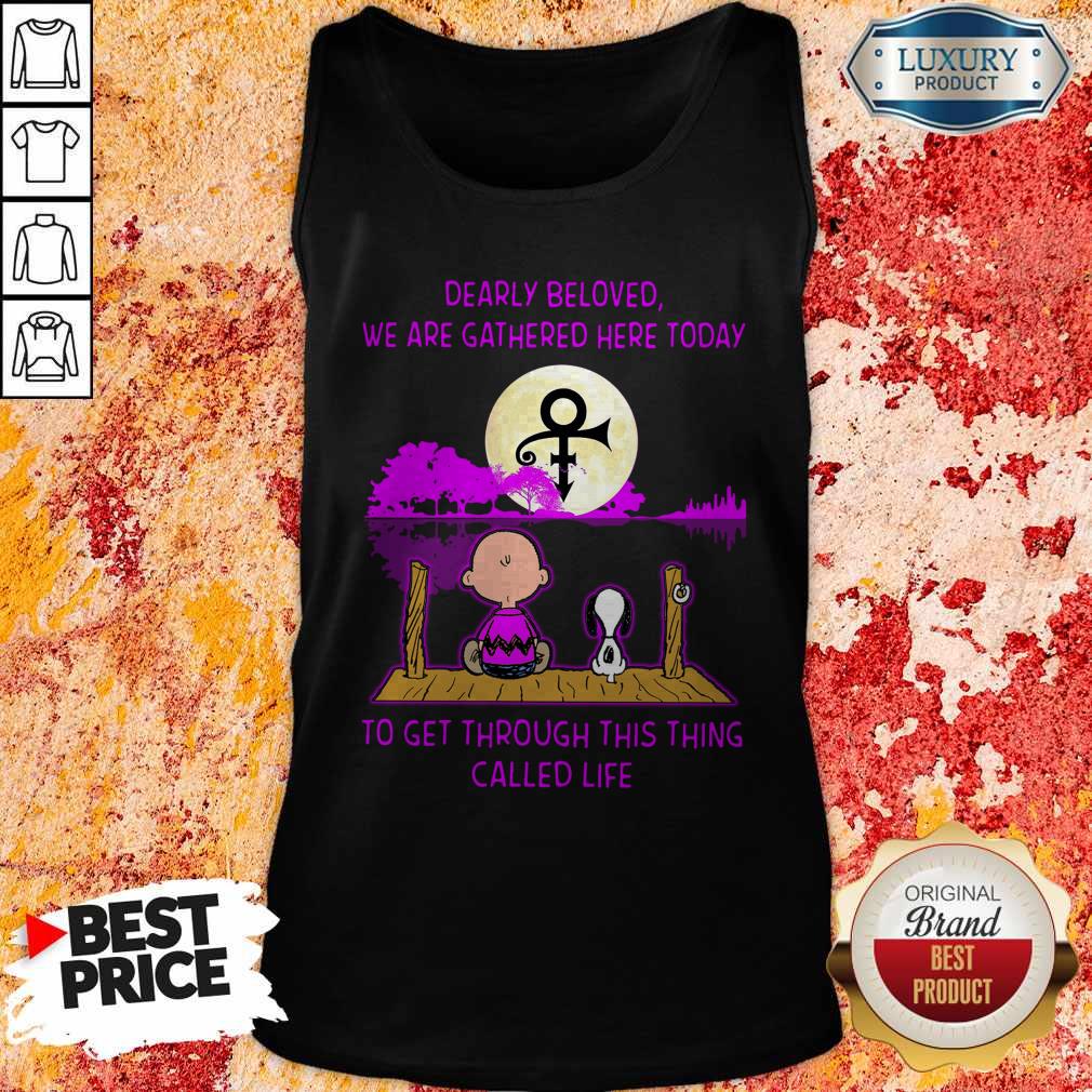 Charlie Brown And Snoopy Dearly Beloved We Are Gathered Here Today To Get Through This Thing Called Life Water Shirt - Image 3