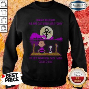Alternative view of Charlie Brown And Snoopy Dearly Beloved We Are Gathered Here Today To Get Through This Thing Called Life Water Shirt