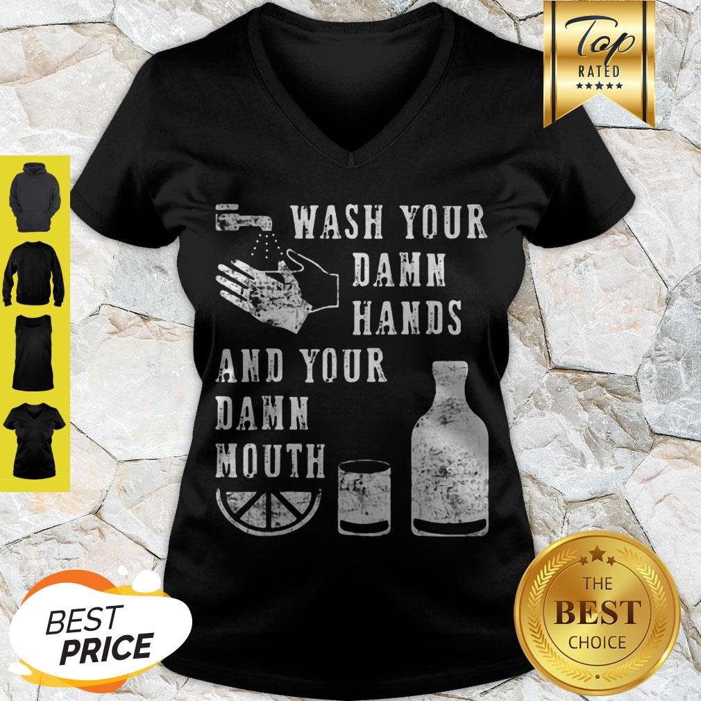 Modern Wash Your Damn Hands And Your Damn Mouth Shirt - Image 3