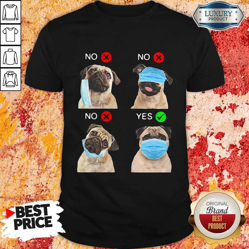 Top How To Wear Mask Pug Dog Shirt