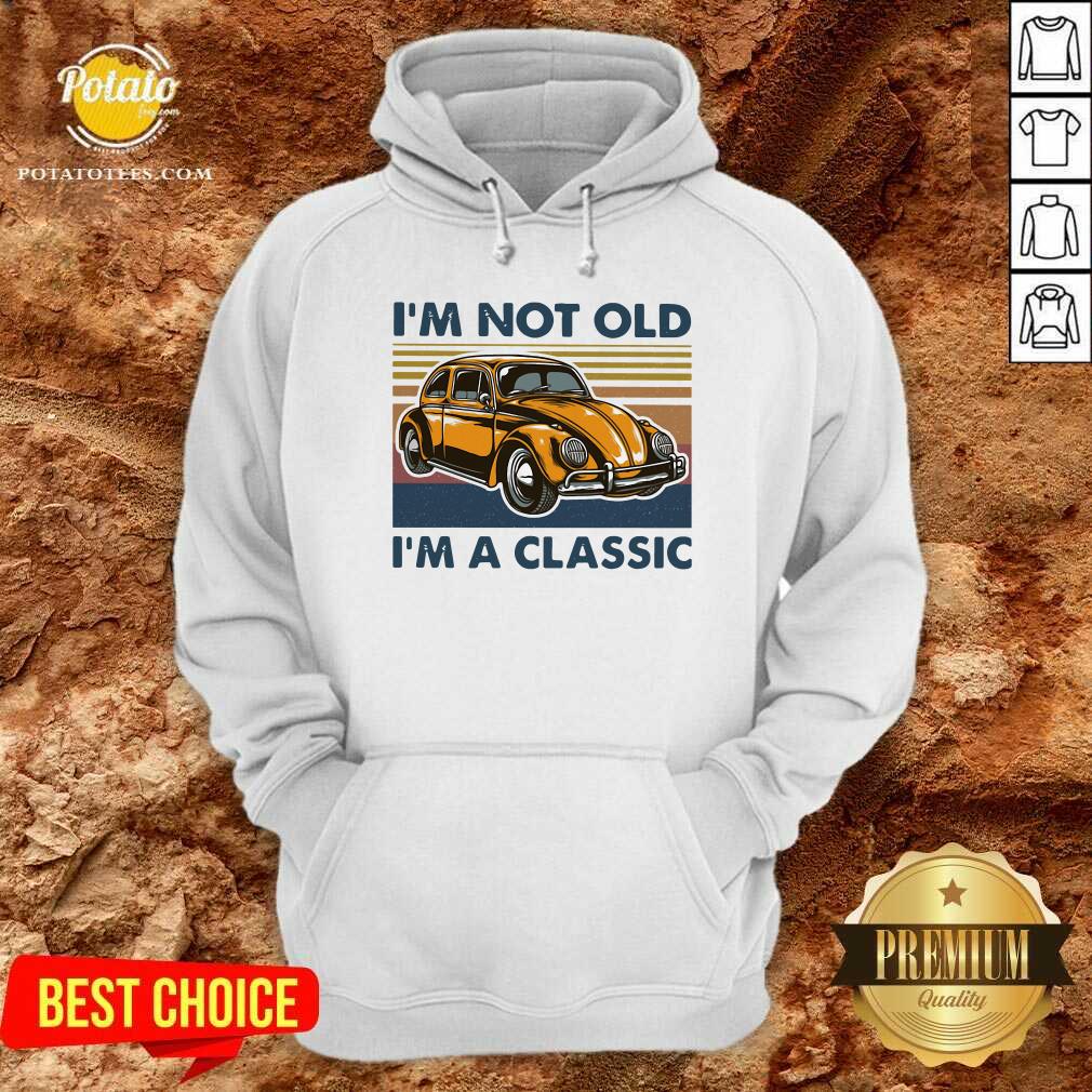 Volkswagen Beetle I’m Not Old I’m A Classic Vintage Shirt - Image 5