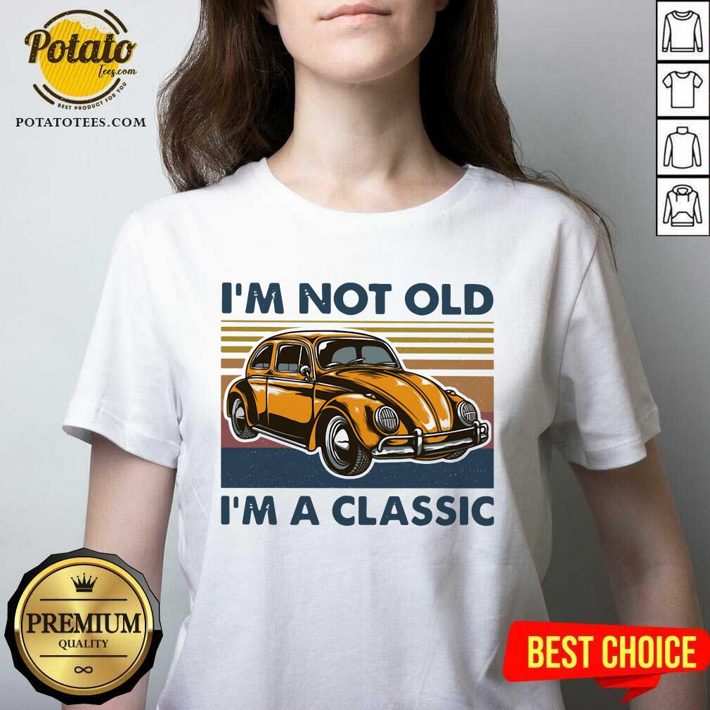 Volkswagen Beetle I’m Not Old I’m A Classic Vintage Shirt - Image 2