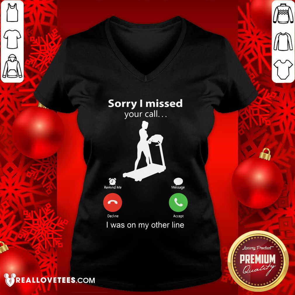 Sorry I Missed Your Call I Was On The Other Line Shirt - Image 3