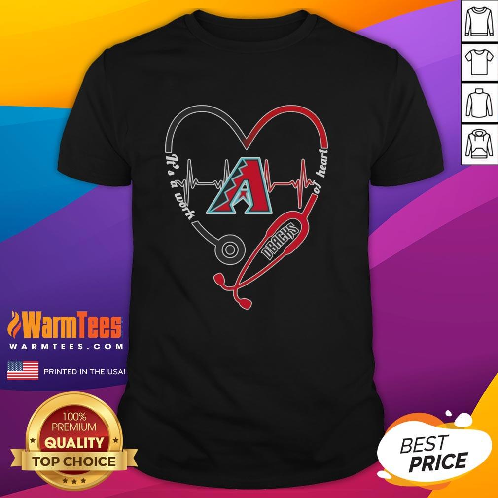 Official Arizona Diamondbacks Stethoscope Heartbeat It's A Work Of Heart T-Shirt