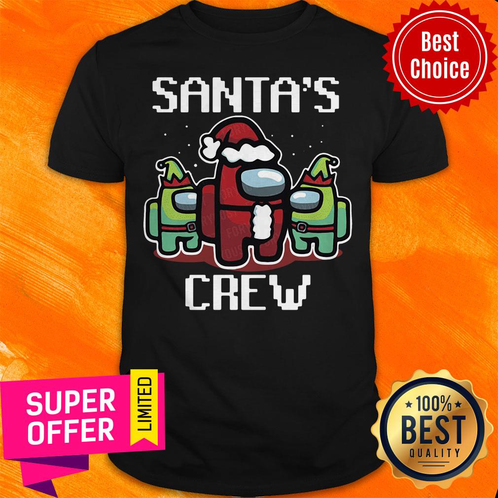 Funny Santa'S Crew Among Us Christmas Shirt