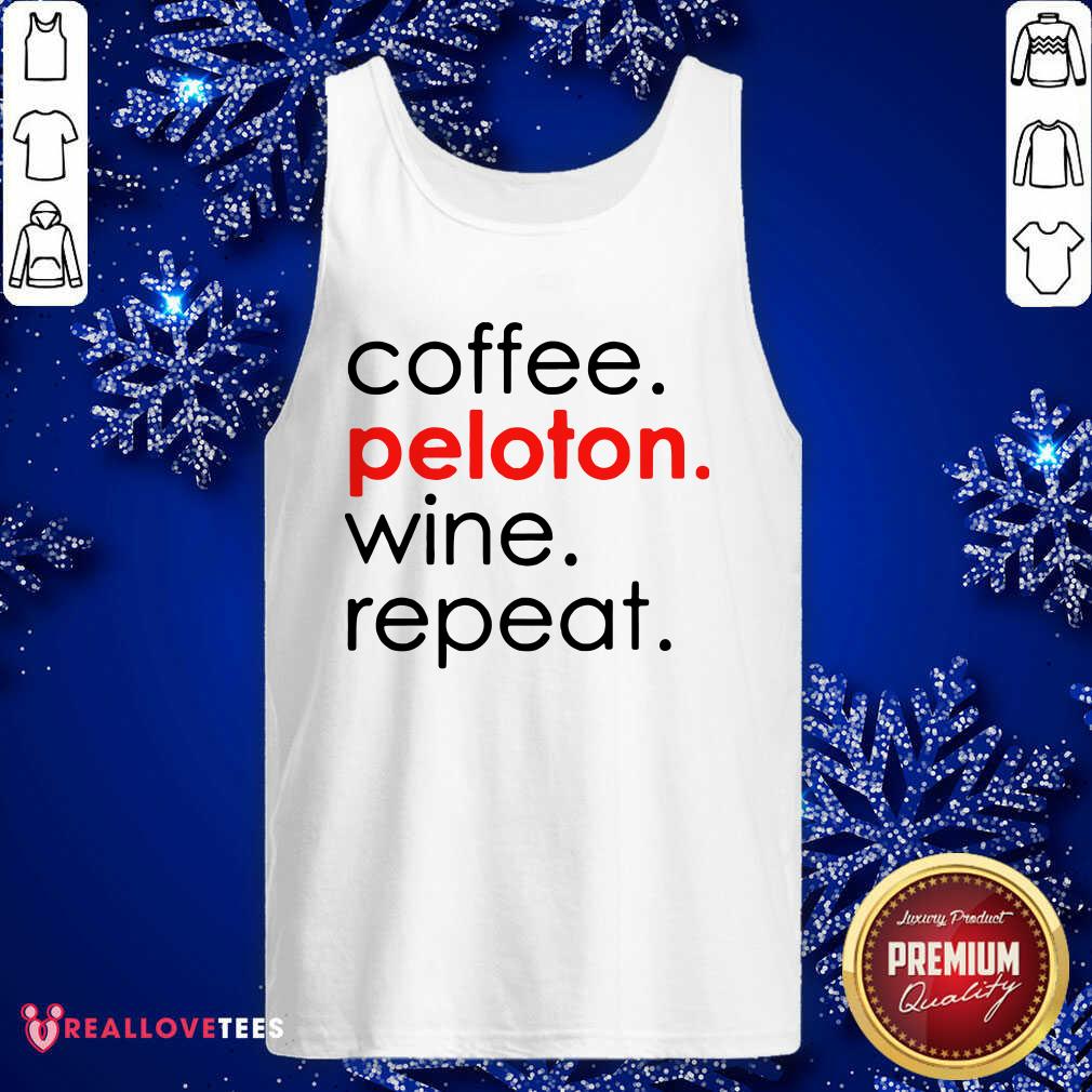 Love Cooffee Peloton Wine And Repeat Shirt - Image 2