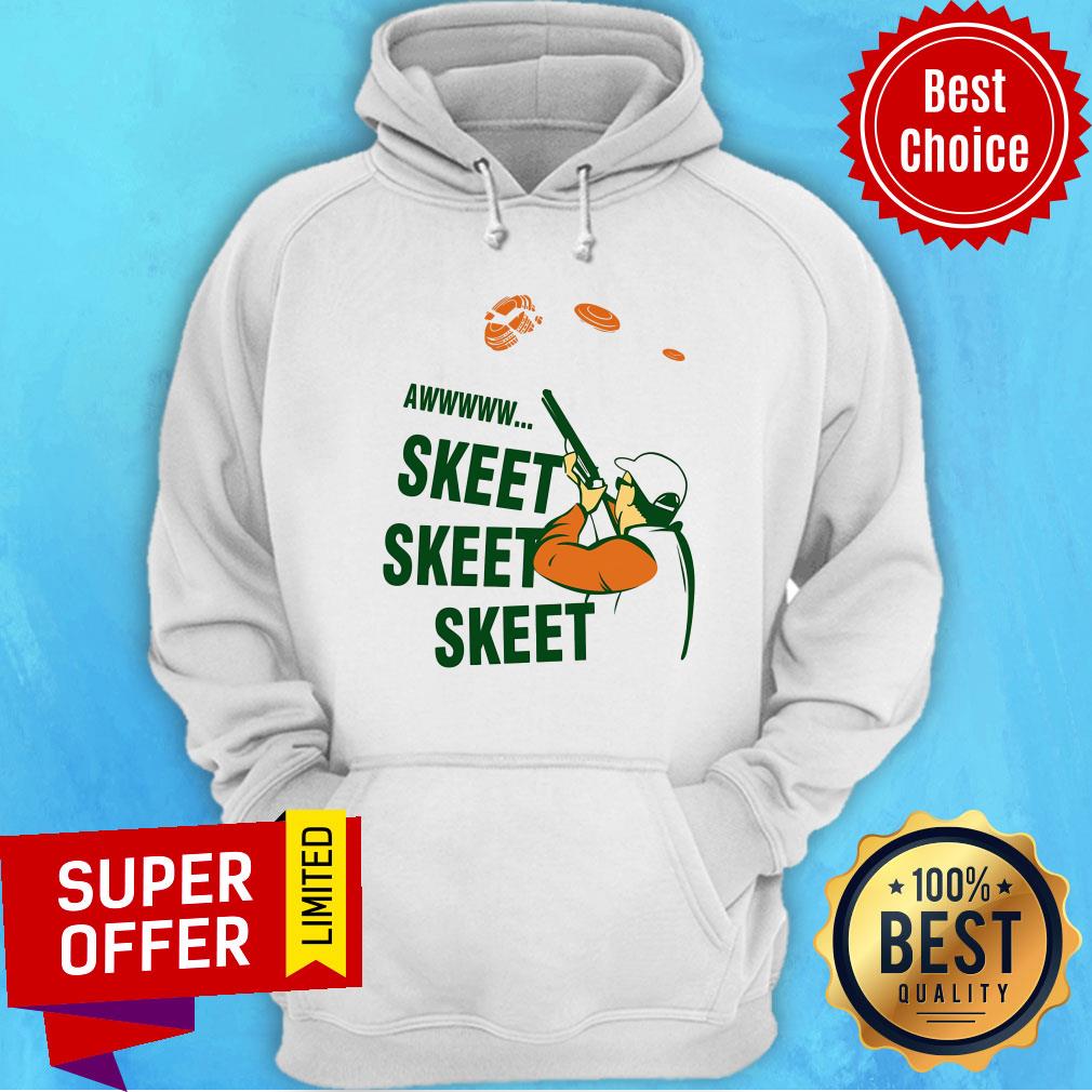 Man Shut Gun Awww Skeet Skeet Skeet Shirt - Image 2