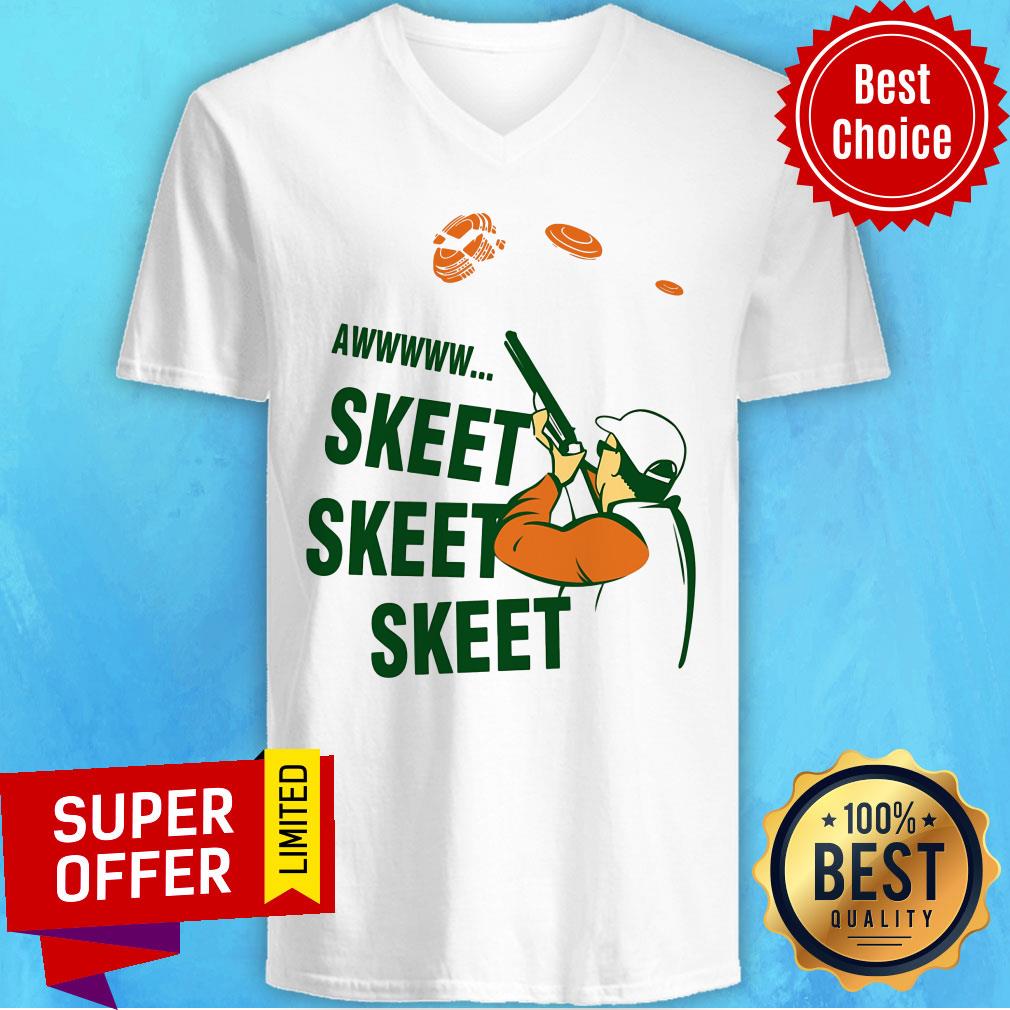 Man Shut Gun Awww Skeet Skeet Skeet Shirt - Image 3
