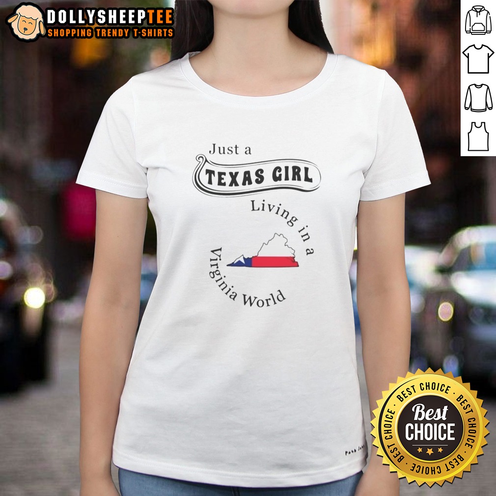Official Just A Texas Girl Living In A Virginia World Map Shirt - Image 3