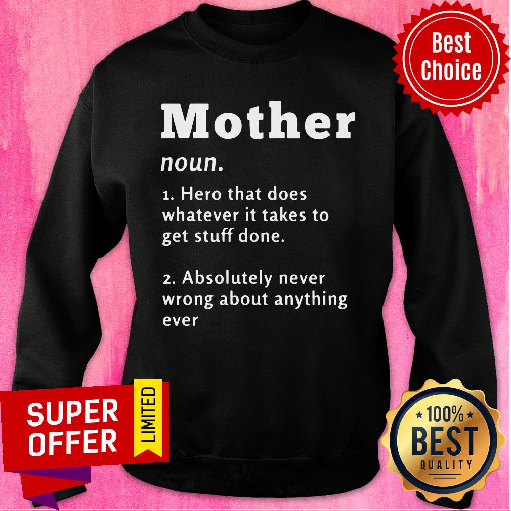 Mother Hero That Does Whatever It Take To Get Stuff Done Shirt - Image 4
