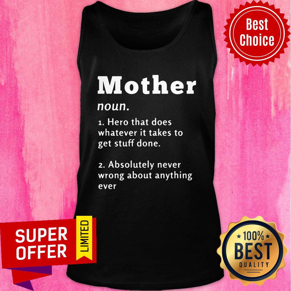 Mother Hero That Does Whatever It Take To Get Stuff Done Shirt - Image 3