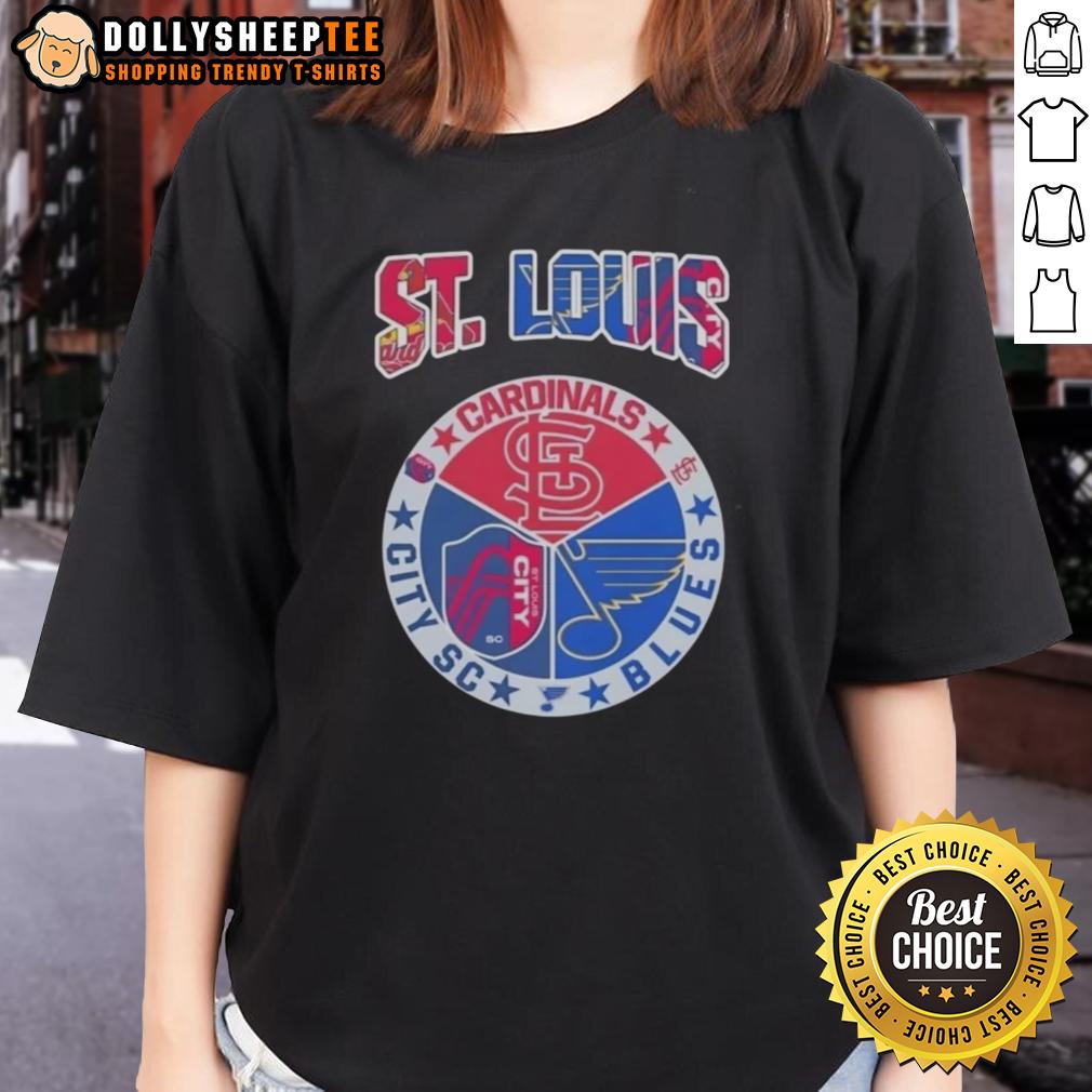 Nice St Louis In Top Cardinals St Louis Blues St Louis City SC T-Shirt - Image 3