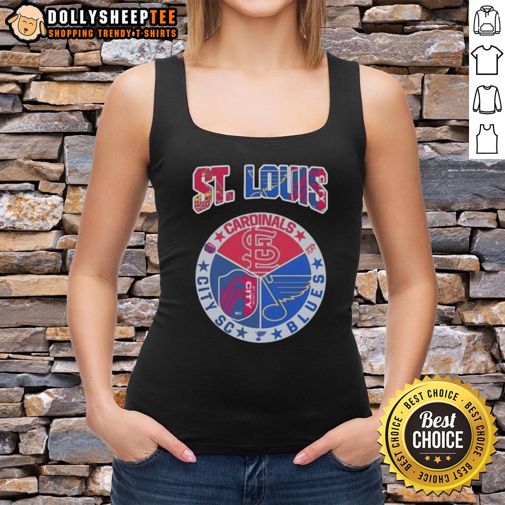 Nice St Louis In Top Cardinals St Louis Blues St Louis City SC T-Shirt - Image 4