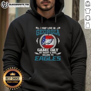Alternative view of Top I May Live In Georgia But On Game Day My Heart And Soul Belongs To Philadelphia Eagles T-Shirt