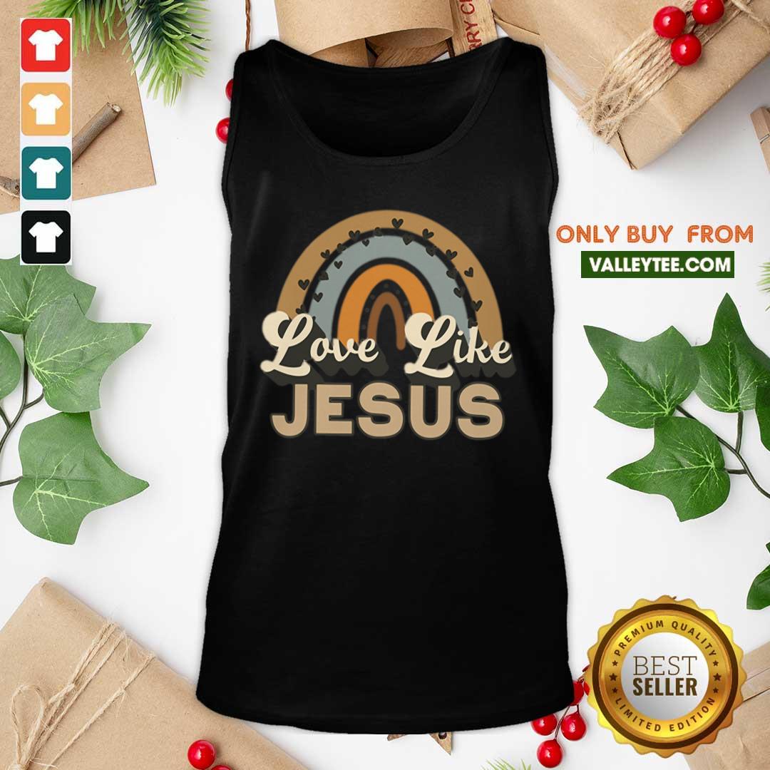 Rainbow Love Like Jesus Shirt - Image 4