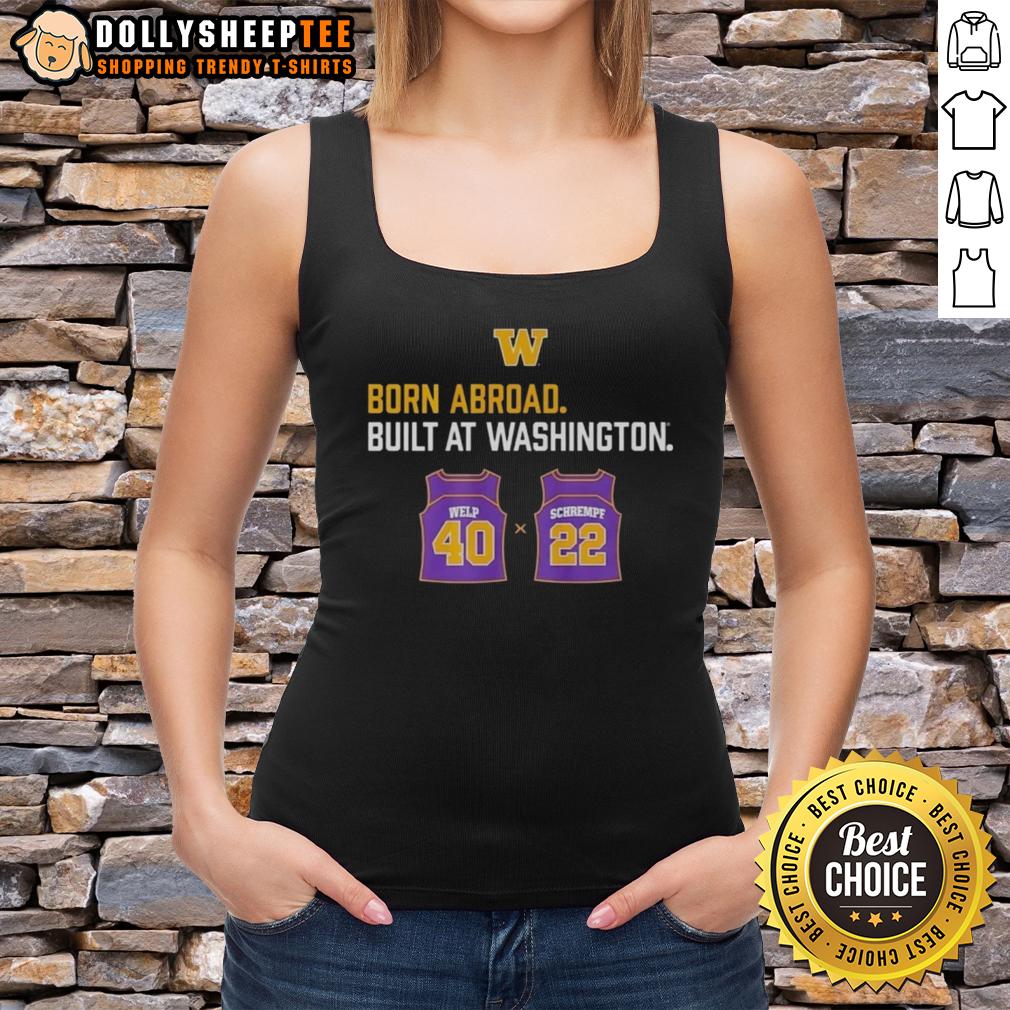 Awesome Washington Huskies Born Abroad Built At Washington Schrempf-Welp Duo Jersey T-Shirt - Image 4