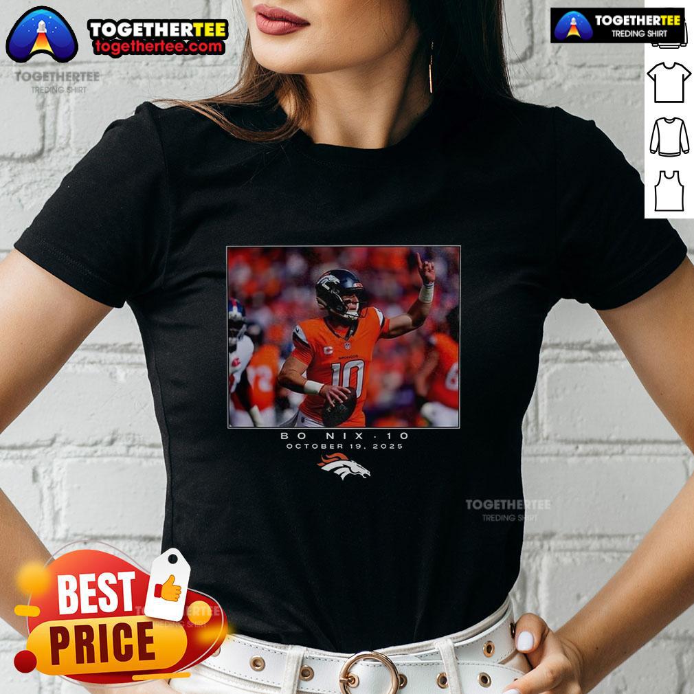 Hot Bo Nix Denver Broncos NFL Week 7 2025 T-Shirt - Image 3