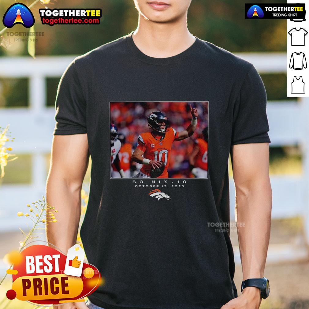 Hot Bo Nix Denver Broncos NFL Week 7 2025 T-Shirt