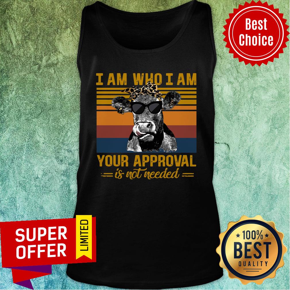 Nice Cow I Am Who I Am Your Approval Is Not Needed Shirt - Image 3