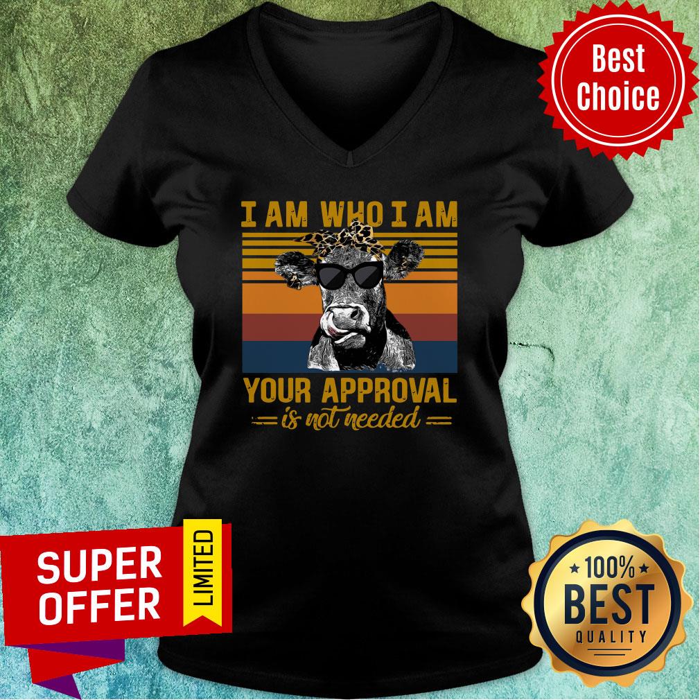Nice Cow I Am Who I Am Your Approval Is Not Needed Shirt - Image 2