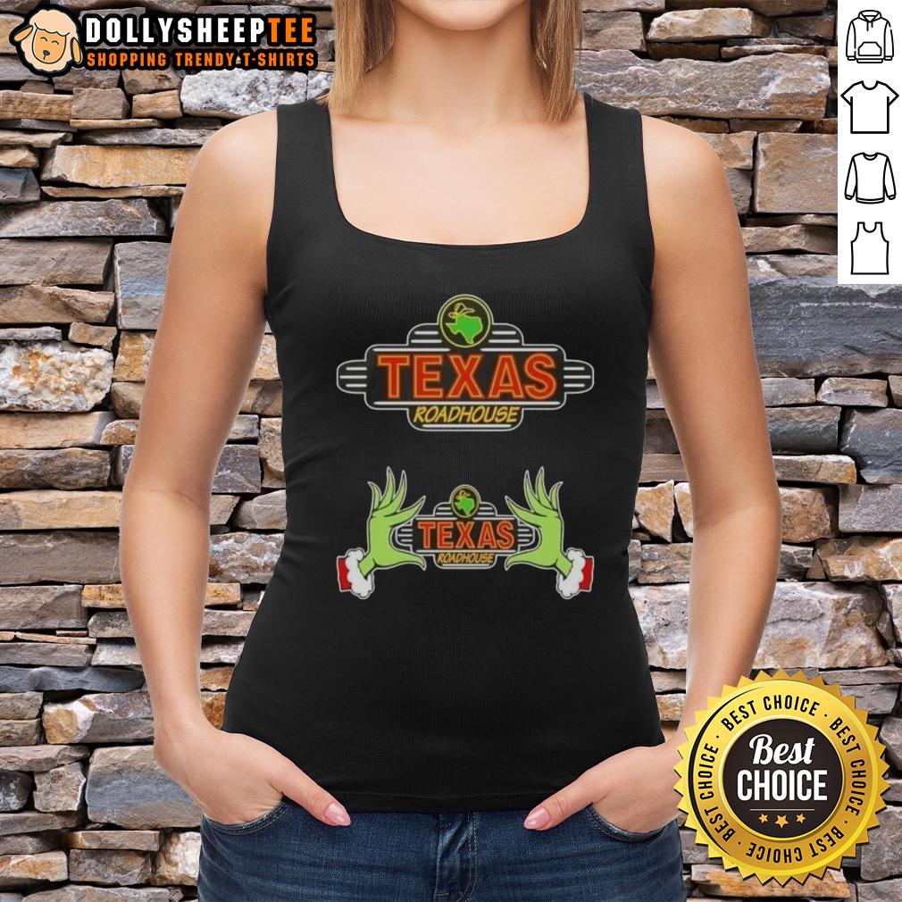Hot Grinch Hands Love Texas Roadhouse Merry Christmas T-Shirt - Image 4