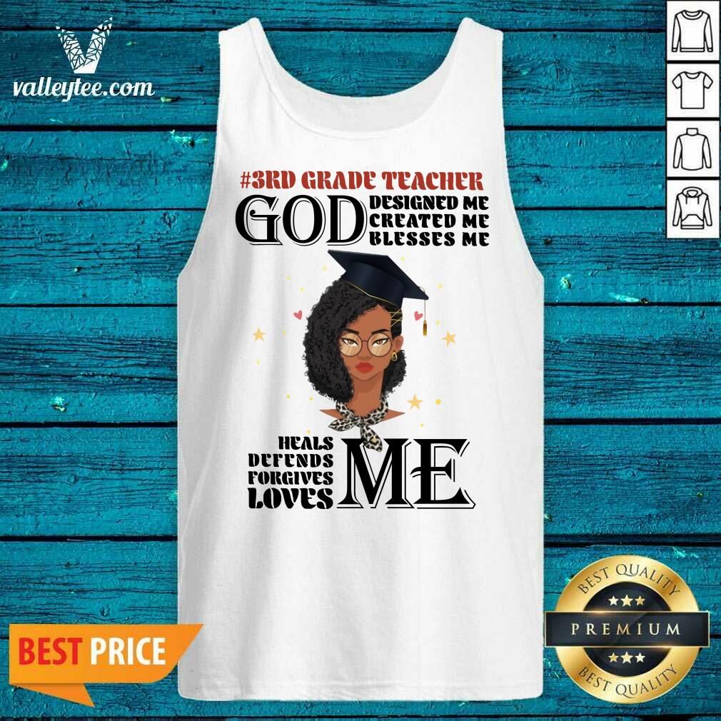 Girl 3rd Grade Teacher God Designed Me Created Me Blesses Me Shirt - Image 4