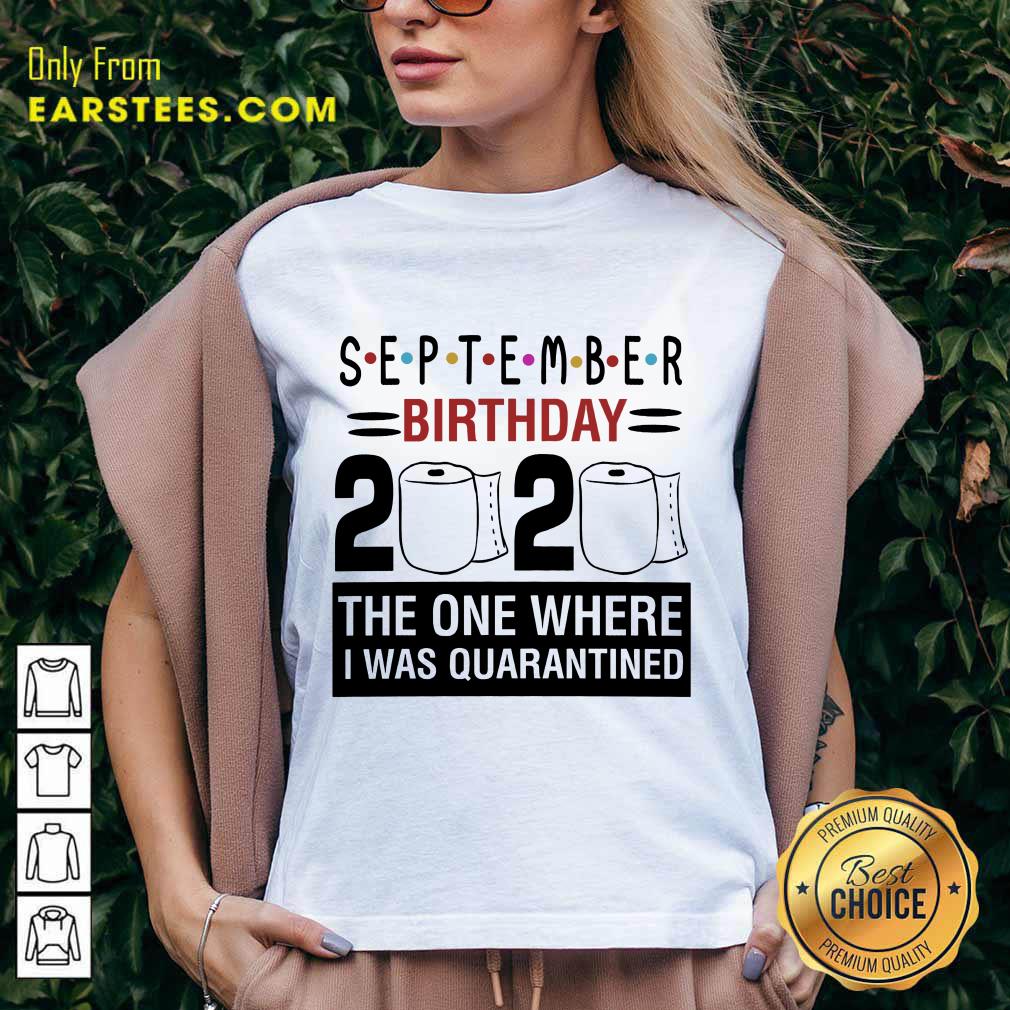 Top September Birthday 2020 Shirt - Image 5