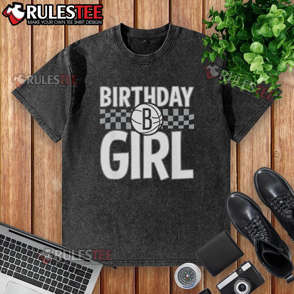 Awesome NBA Brooklyn Nets Birthday Girl Checkered Logo T-Shirt - Image 6