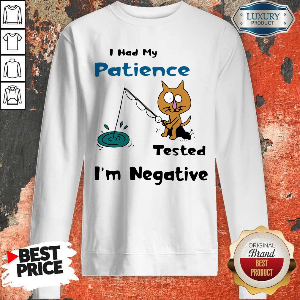 Awesome Cat I Had Me Pati Tested I’m Negative Shirt - Image 5