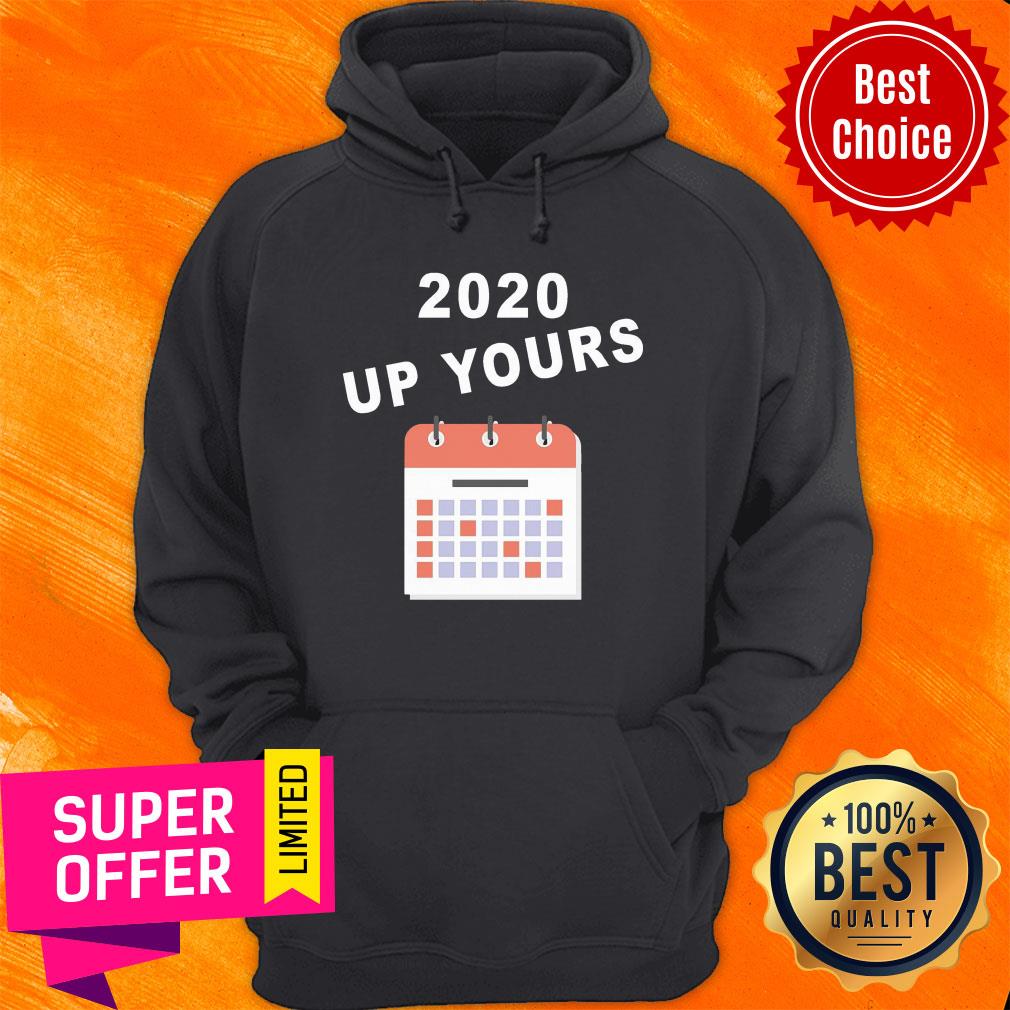 Awesome 2020 Up Yours Shirt - Image 5