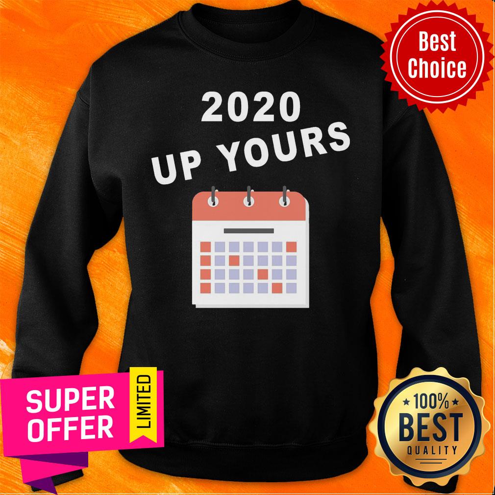 Awesome 2020 Up Yours Shirt - Image 4