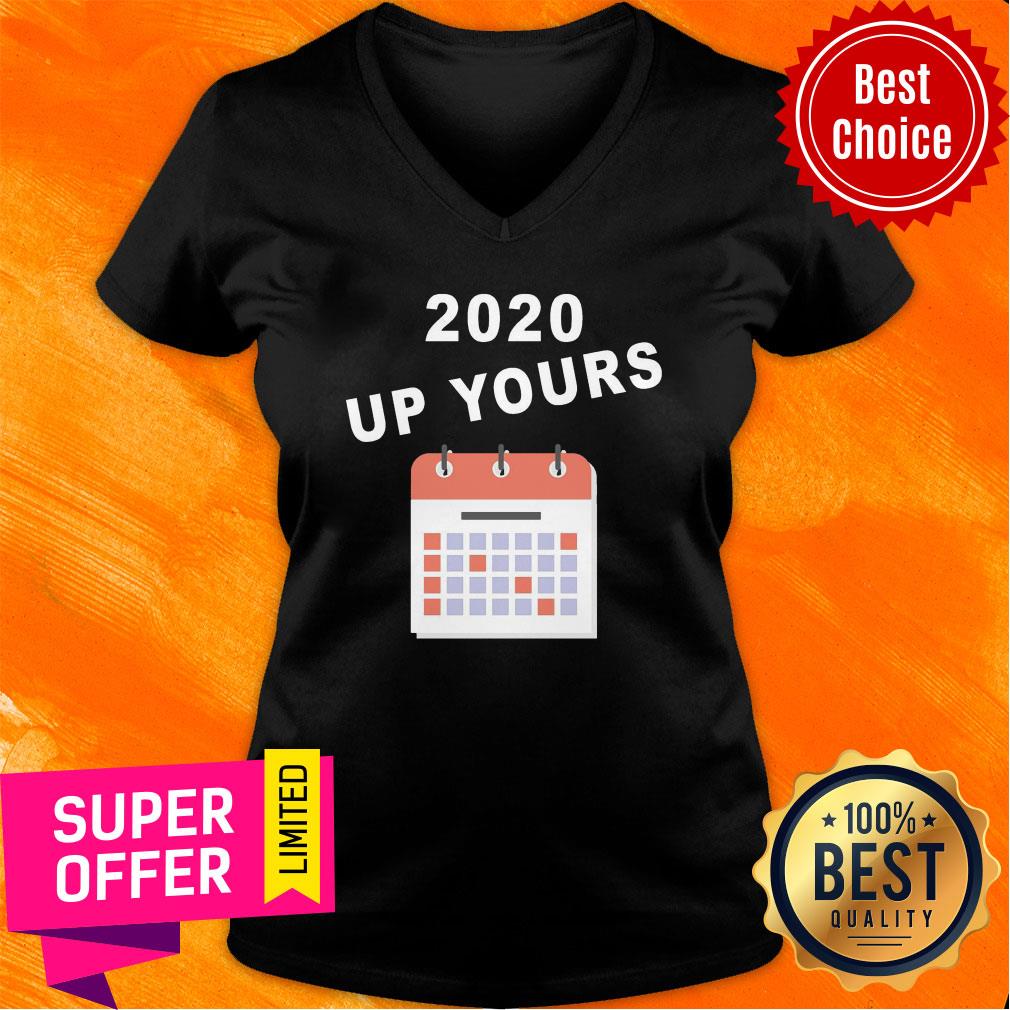 Awesome 2020 Up Yours Shirt - Image 2