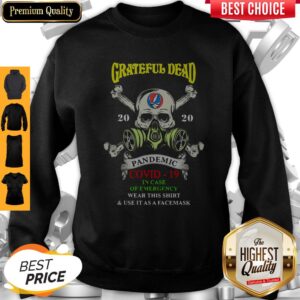 Alternative view of Grateful Dead Pandemic Covid 19 In Case Of Emergency Wear This Shirt And Use It As A Face Mask Shirt