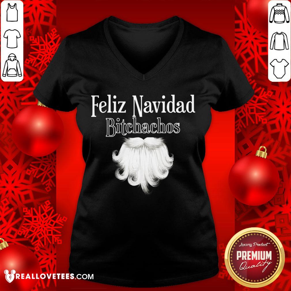 Perfect Feliz Navidad Bitchachos Shirt - Image 5