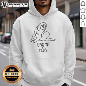 Alternative view of Original Dog Give Me A Hug T-Shirt