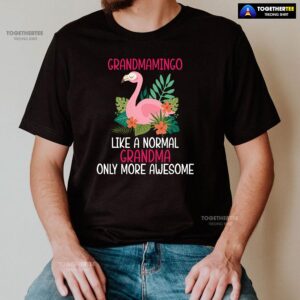 Alternative view of Grandmamingo Like A Normal Grandma Only More Awesome T-Shirt