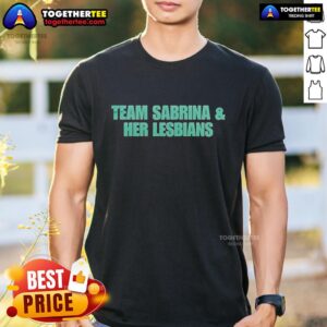 Nice New York Liberty Team Sabrina And Her Lesbians T-Shirt