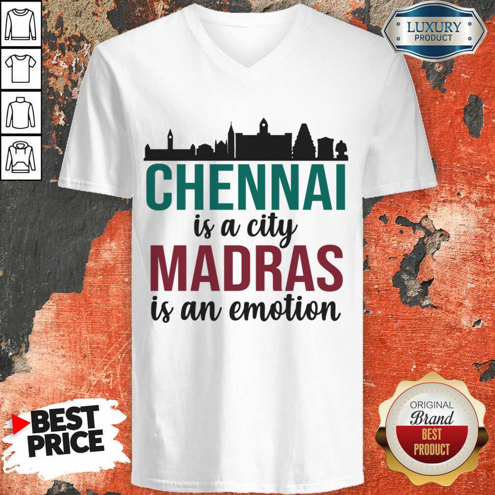 Chennai Is A City Madras Is An Emotion Shirt - Image 4
