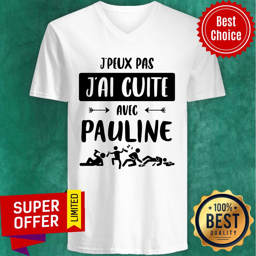 Man Drunk J'peux Pas J'ai Cuite Avec Pauline Shirt - Image 3