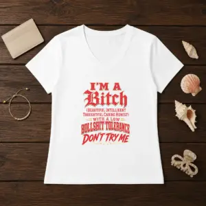 Alternative view of Pretty I'M A Bitch Beautiful Intelligent Thoughtful Caring Honest With A Low Bullshit Tolerance Shirt