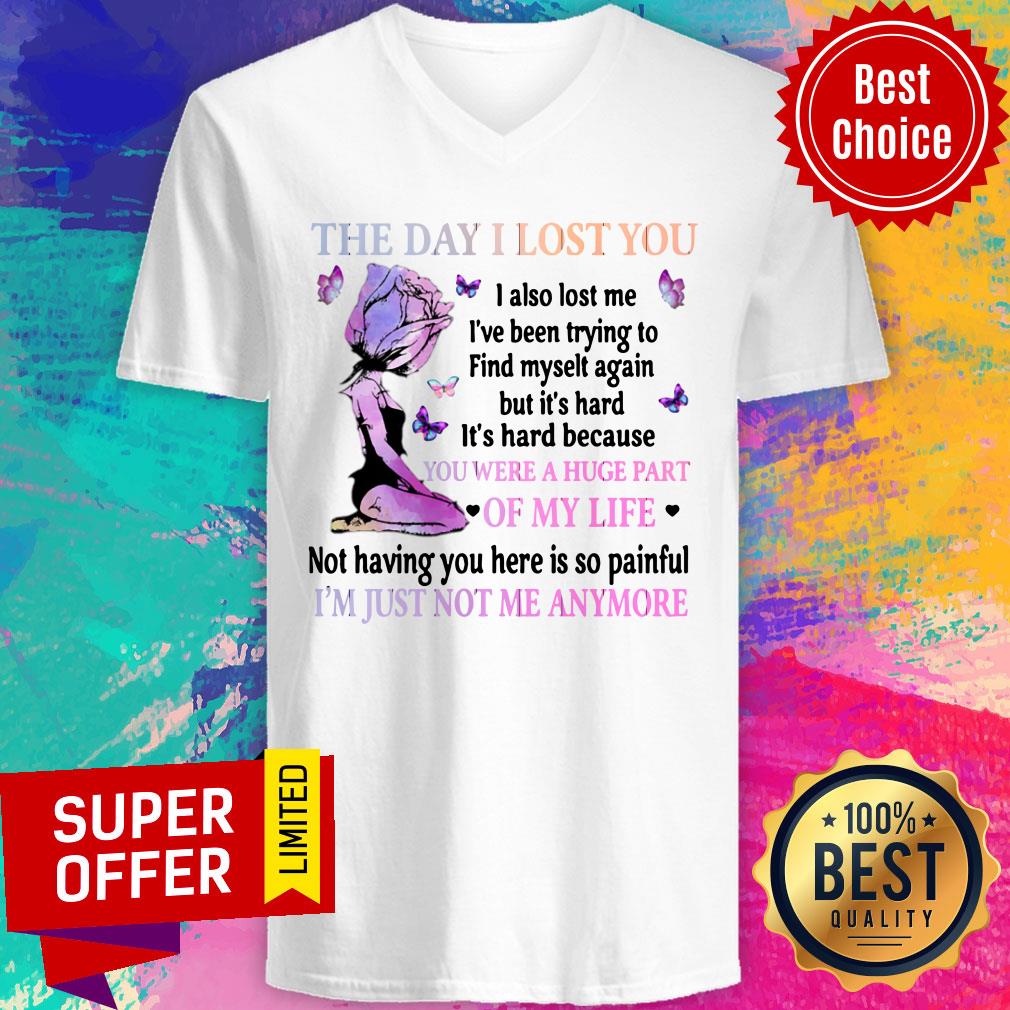 The Day I Lost You I Also Lost Me I've Been Trying To Find Myselt Again YI'm Just Not Me Anymore Shirt - Image 2