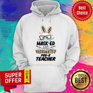 Premium Mask-ed And Vaccinated Pre-K Teacher Easter Shirt
