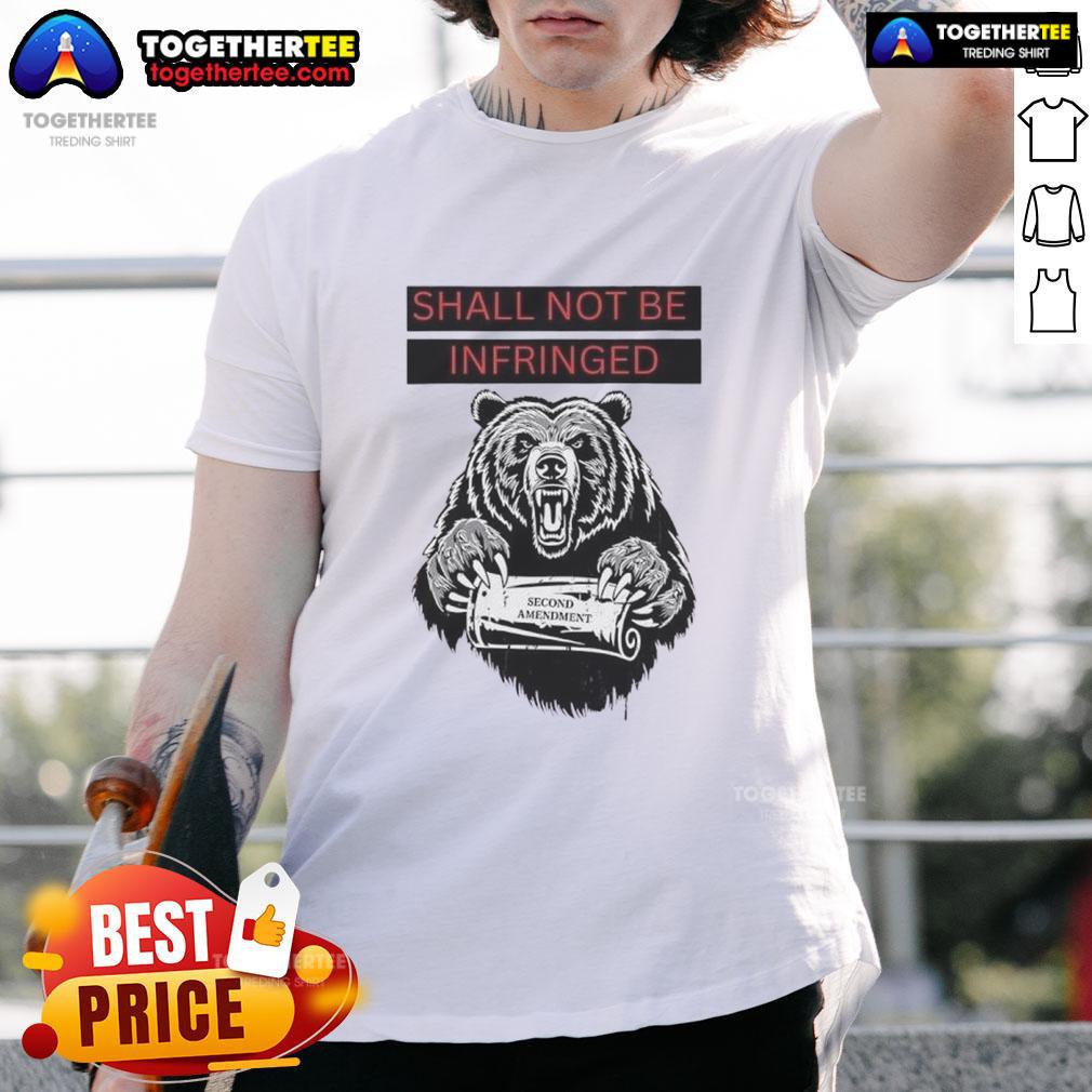 Original Shall Not Be Infringed 2A Second Amendment T-Shirt
