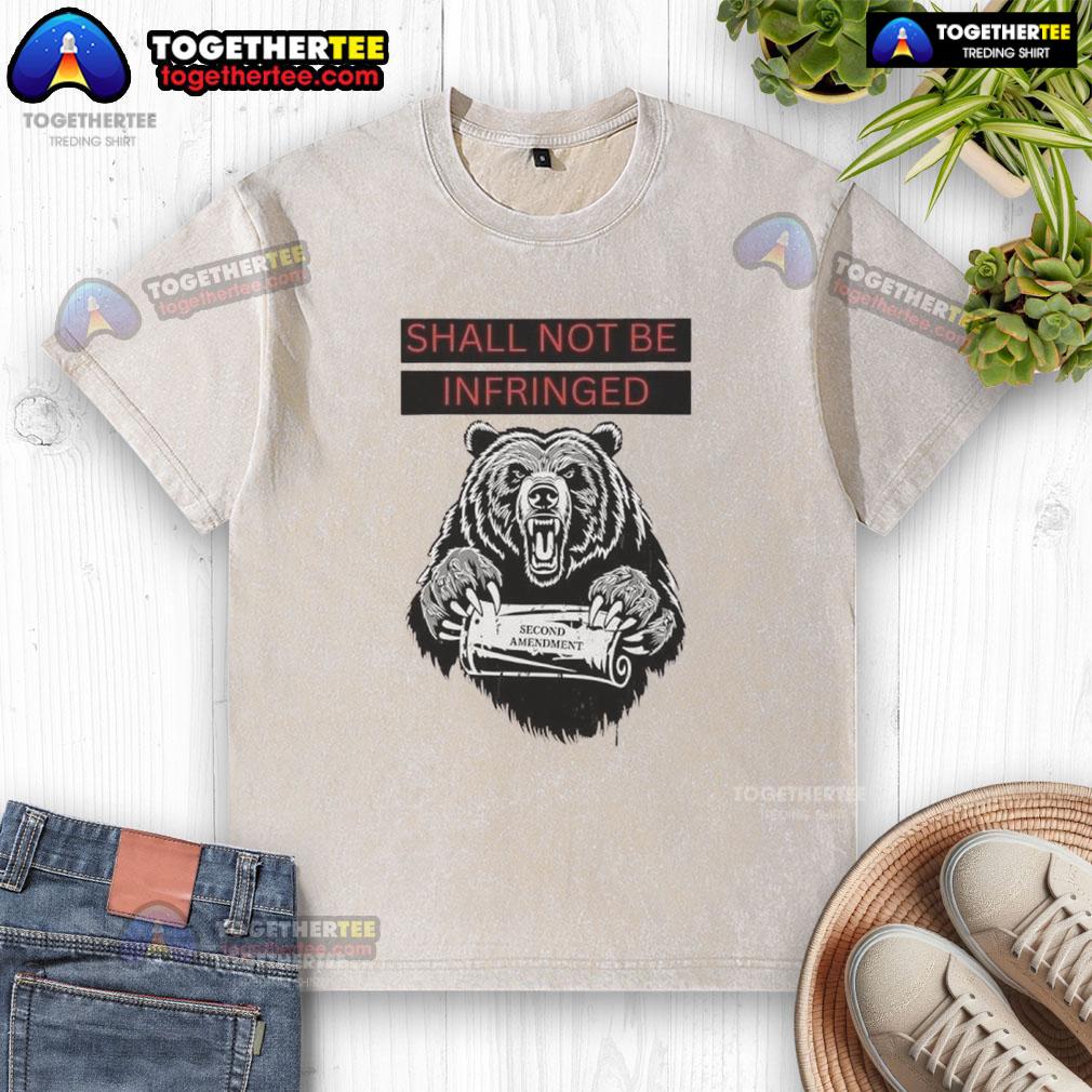 Original Shall Not Be Infringed 2A Second Amendment T-Shirt - Image 6