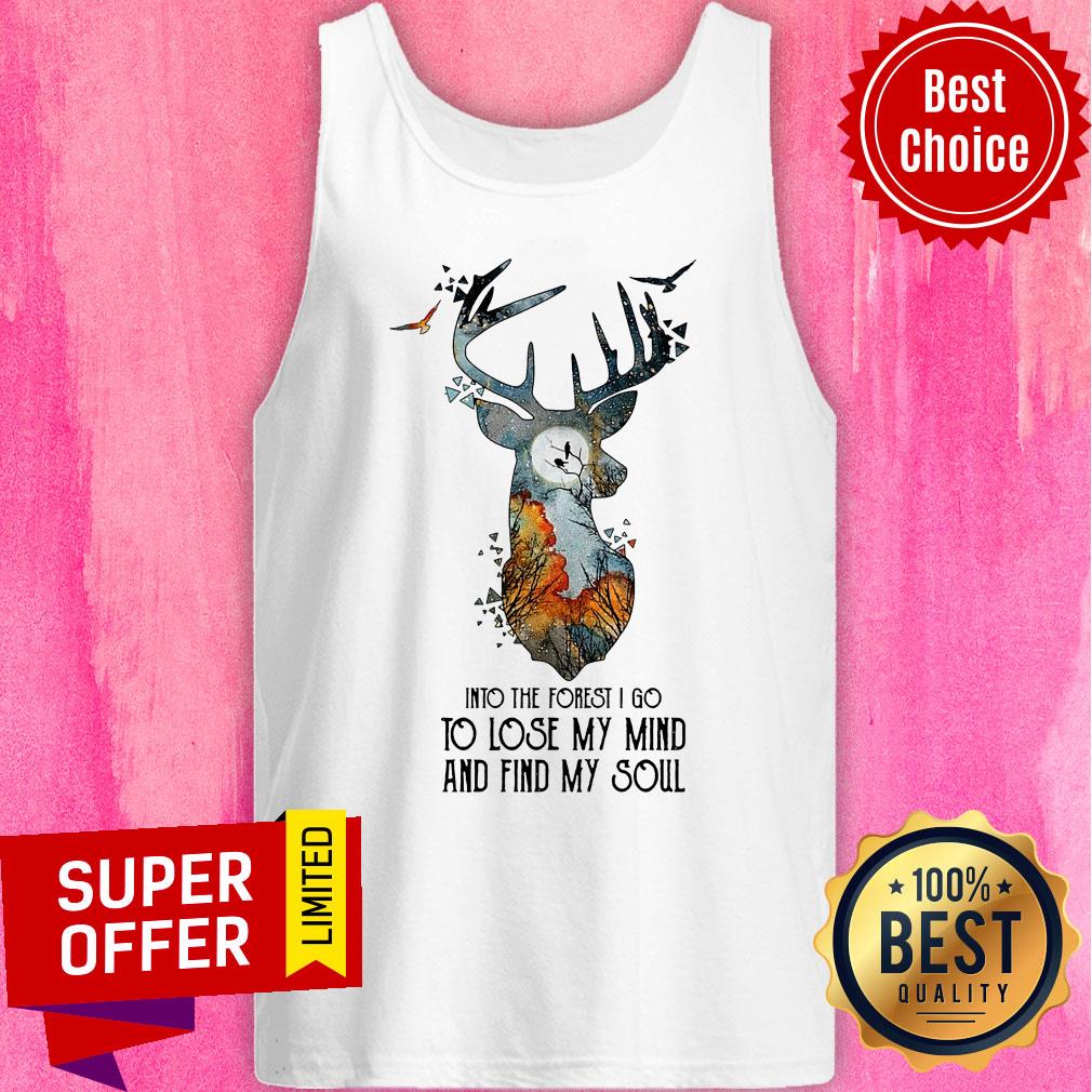 Official Into The Forest I Go To Lose My Mind And Find My Soul Shirt - Image 5
