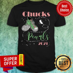 Top Chucks And Pearls Sneaker 2021 Shirt