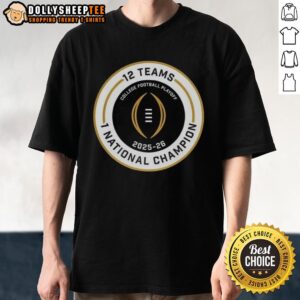 Official College Football Playoff 2025 2026 12 Teams 1 National Champion Logo T-Shirt