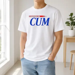 Original Powered By CUM Slogan Shirt